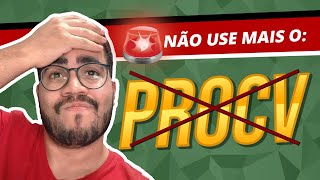 PROCV no Excel - NÃO USE MAIS | Isso é importante: Entenda aqui