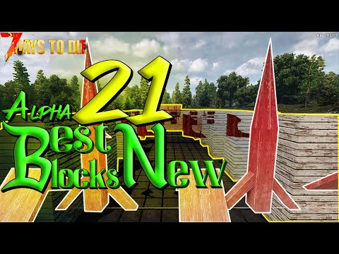 21 Alpha 21 Blocks that Make Zombies Fall Flat | 7 Days to Die Horde Bases tips and tricks