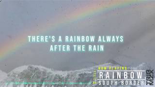 RAINBOW - SOUTH BORDER [ LYRICS ]