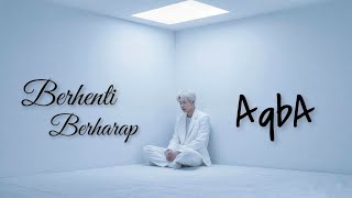 Download lagu “Berhenti Berharap” – Sheila On 7 | Pure Intimate Version by AQBA mp3 Download lagu “Berhenti Berharap” – Sheila On 7 | Pure Intimate Version by AQBA mp3