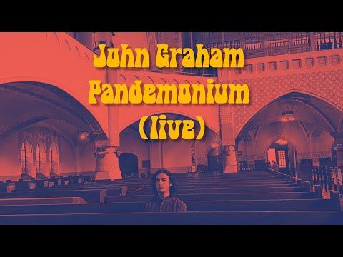John Graham Oraculum - Pandemonium (Live)