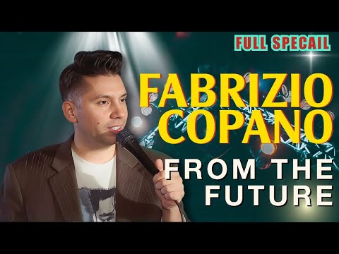 Fabrizio Copano | From the Future ( Full Show Comedy Special )