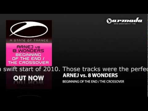 Arnej vs 8 Wonders   The Crossover Original Mix ASOT139