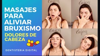 MASAJES para aliviar el DOLOR DE CABEZA Y EL BRUXISMO 🥴