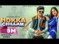 Hokka Chillam Ashu Twinkle Filmy Official Song Latest Haryanvi Song 2024 New Haryanvi Songs
