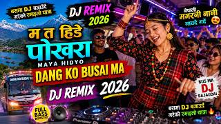 Download lagu म त हिडे पोखरा (Maya Hidyo Dang Ko Busai Ma) DJ Remix 2026 | DJ Beat Nepal mp3 Download lagu म त हिडे पोखरा (Maya Hidyo Dang Ko Busai Ma) DJ Remix 2026 | DJ Beat Nepal mp3