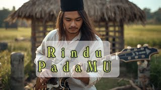 Download lagu Rindu Pada-Mu | Lagu Islami Syahdu Penuh Penghayatan | Menenangkan Hati #viralvideo #music  mp3