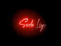 Soch Liya Arijit Singh Radhe Shyam Black Screen Status Arijit Singh New Song Love Status