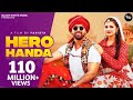 Hero Handa Official Music Video Khushi Baliyan Punit Choudhary Raj Mawer New Haryanvi Song