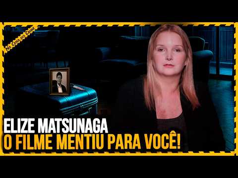 Caso Elize Matsunaga : A Verdade Que o Filme Escondeu