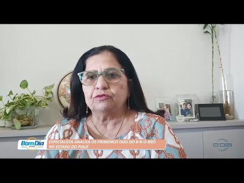 Especialista analisa os primeiros dias do B-R-O-BRÓ no Estado do Piauí 06 09 2022