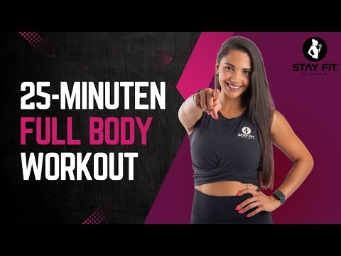 Ganzkörper-Workout für Zuhause | 25 Minuten ohne Geräte | Ideal für Anfänger | Stay Fit. by Astrid