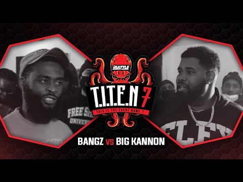 Bangz vs Big Kannon