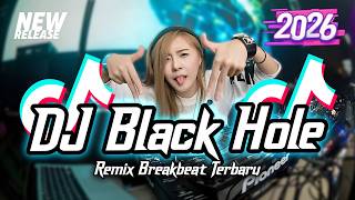 Download lagu DJ Black Hole Breakbeat Tiktok Fyp Viral Remix Full Bass Version 2026 mp3 Download lagu DJ Black Hole Breakbeat Tiktok Fyp Viral Remix Full Bass Version 2026 mp3