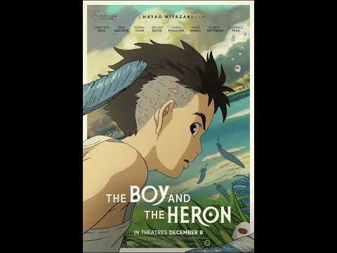 The Boy and The Heron (Soundtrack) - Granduncle, Granduncle's Desire and The Great Collapse Mixed