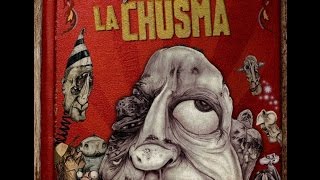 LA CHUSMA. 2009. Primer Disco de La Chusma