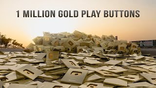 1 MILLION GOLD PLAY BUTTONS!