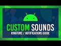 Import Custom Ringtones Notifications On Android MP3 WAV OGG Etc