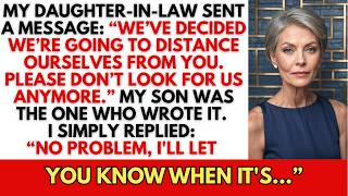 My Daughter-in-Law's Shocking Text: 'We're Done With You. Don't Ever Find Us Again.' My Life Changed
