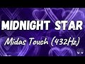 Midnight Star Midas Touch 432Hz