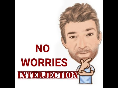 English Tutor Interjections (199) No Worries
