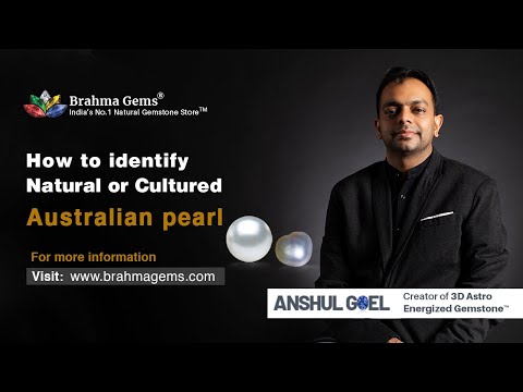 How to identify Natural or Cultured Australian pearl