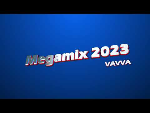 DJ Vavva - Megamix 2023
