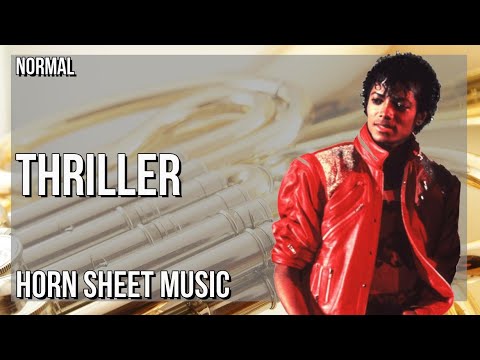 Horn Sheet Music: How to play Thriller by Michael Jackson