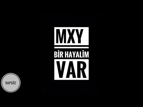 MXY - Bir Hayalim Var