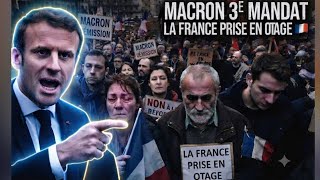 Macron 3e Mandat - La France prise en otage 🇫🇷