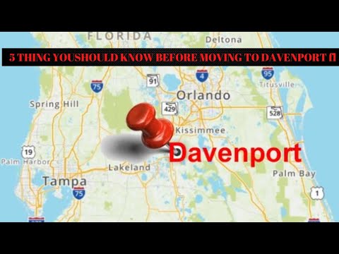 5 things you should know before moving to Davenport Florida