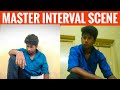 Master Interval Scene Master Vijay Crying Scene Master Master Vijay Master Interval