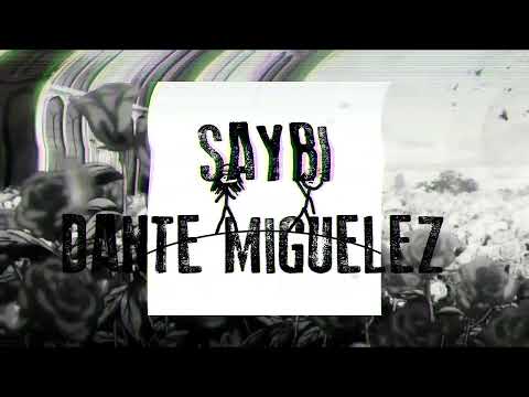 Dame un Kiss - Saybi ft. Dante Miguelez (Official Lyric Video)