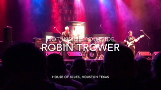 Robin Trower -- Not Inside - Outside