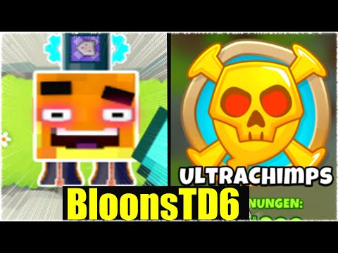 *MOD* PALUTEN VS ULTRACHIMPS!  - BloonsTd6 [Deutsch/German]