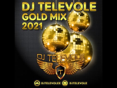 DJ TELEVOLE - Gold Mix 2021