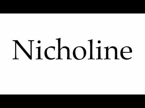 How to Pronounce Nicholine