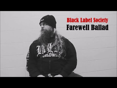 Black Label Society - Farewell Ballad