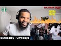 Burna Boy - City Boys (Official Video) | REACTION!