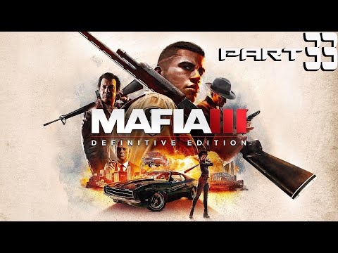 PART 33 - MAFIA 3 Gameplay Walkthrough Indonesia [ No Commentary ]