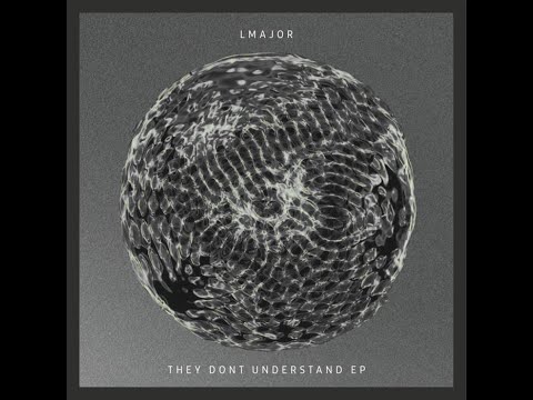 LMajor - You Are