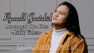 Download lagu LUMANGAD OKU DIKA (LIRIK) - RYENALD GUNTABID mp3 Download lagu LUMANGAD OKU DIKA (LIRIK) - RYENALD GUNTABID mp3