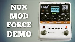 Video thumbnail for Nux Mod Force Demo by Ryan Lutton