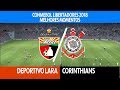 Melhores Momentos - Deportivo Lara 2 X 7 Corinthians - Libertadores - 17/05/2018