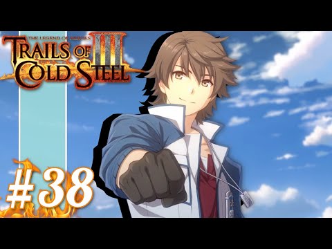 THE FAIRY TALE THAT TELLS OF THE END OF THE WORLD | Let's Play Trails of Cold Steel 3 part 38