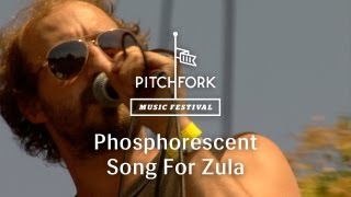 Phosphorescent - &quot;Song For Zula&quot; - Pitchfork Music Festival 2013