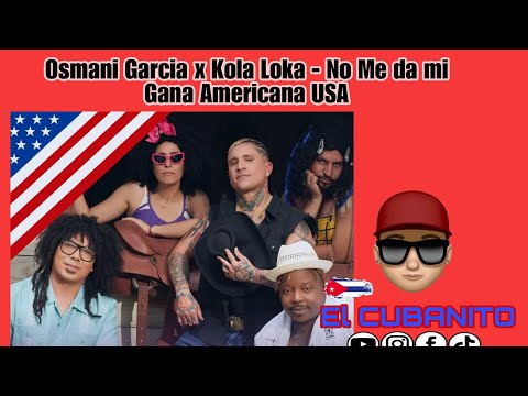 Osmani Garcia x Kola Loka - No Me da mi Gana Americana USA ( Video Oficial )