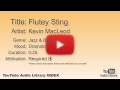 Flutey Sting Kevin MacLeod Jazz Blues Dramatic YouTube Audio Library BGM