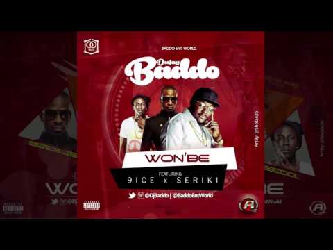 DJ Baddo Ft 9ice & Seriki - WonBe (Official Audio Afro-Beat 2016) {Baddo Ent World}