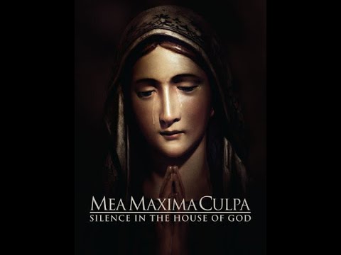 Mea Máxima Culpa: Silencio en la Casa de Dios - Español Latino - Completo